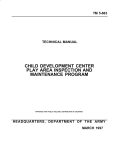 CHILD DEVELOPMENT CENTER PLAY AREA INSPECTION AND MAINTENANCE PROGRAM TM 5-663