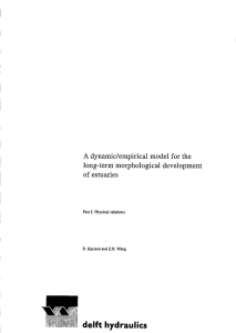 delft hydraulics A dynamic/empirical model for the long-term morphological development of estuaries