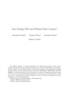 Vote Trading With and Without Party Leaders. 1 Alessandra Casella Thomas Palfrey