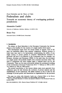 Federalism  and  clubs jurisdictions Alessandra  Casella*