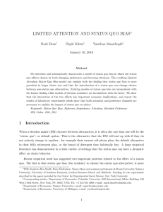 LIMITED ATTENTION AND STATUS QUO BIAS ∗ ¨ Mark Dean
