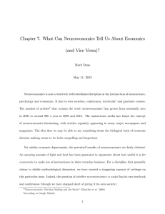 Chapter 7. What Can Neuroeconomics Tell Us About Economics Mark Dean