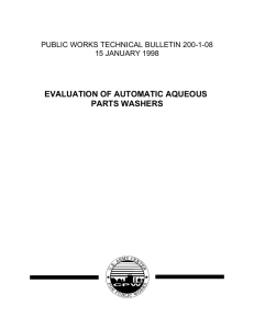 EVALUATION OF AUTOMATIC AQUEOUS PARTS WASHERS PUBLIC WORKS TECHNICAL BULLETIN 200-1-08