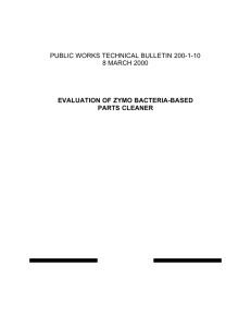 PUBLIC WORKS TECHNICAL BULLETIN 200-1-10 8 MARCH 2000 EVALUATION OF ZYMO BACTERIA-BASED