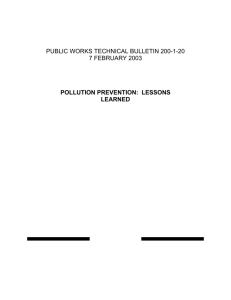 PUBLIC WORKS TECHNICAL BULLETIN 200-1-20 7 FEBRUARY 2003 POLLUTION PREVENTION:  LESSONS LEARNED