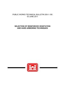 PUBLIC WORKS TECHNICAL BULLETIN 200-1-100 03 JUNE 2011 SELECTION OF REINFORCED VEGETATION