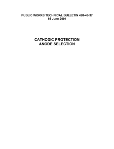 CATHODIC PROTECTION ANODE SELECTION PUBLIC WORKS TECHNICAL BULLETIN 420-49-37 15 June 2001