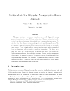 Multiproduct-Firm Oligopoly: An Aggregative Games Approach ∗ Volker Nocke