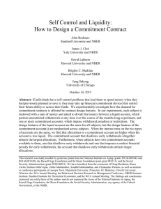 Self Control and Liquidity: How to Design a Commitment Contract