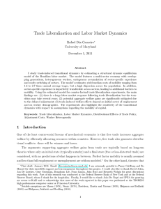 Trade Liberalization and Labor Market Dynamics Rafael Dix-Carneiro University of Maryland