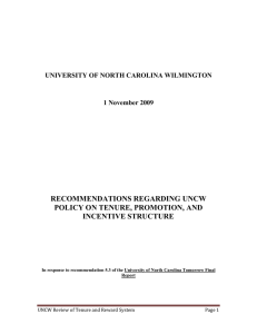 RECOMMENDATIONS REGARDING UNCW POLICY ON TENURE, PROMOTION, AND INCENTIVE STRUCTURE