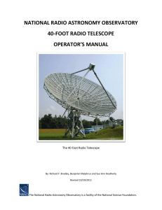 NATIONAL RADIO ASTRONOMY OBSERVATORY 40-FOOT RADIO TELESCOPE OPERATOR’S MANUAL
