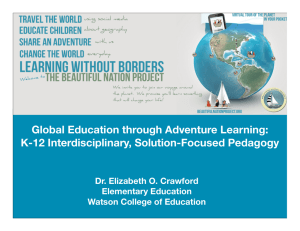 Global Education through Adventure Learning: K-12 Interdisciplinary, Solution-Focused Pedagogy Elementary Education
