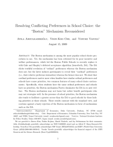 Resolving Conflicting Preferences in School Choice: the “Boston” Mechanism Reconsidered Atila Abdulkadiro˘