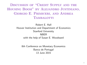 Discussion of “Credit Supply and the Housing Boom” by Alejandro Justiniano,