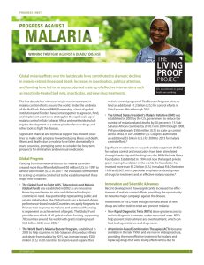 Global malaria efforts over the last decade have contributed to... in malaria-related illness and death. Increases in coordination, political attention,