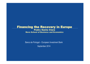 Financing the Recovery in Europe Pedro Santa Clara