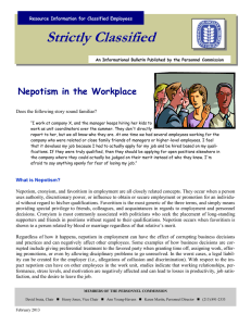 Strictly Classified  Nepotism in the Workplace Does the following story sound familiar?