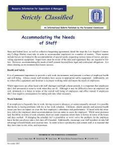 Strictly  Classified  Accommodating the Needs of Staff