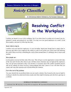 Strictly Classified  Resolving Conflict in the Workplace