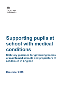 Supporting pupils at school with medical conditions Statutory guidance for governing bodies