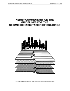 NEHRP COMMENTARY ON THE GUIDELINES FOR THE SEISMIC REHABILITATION OF BUILDINGS