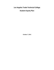 Los Angeles Trade-Technical College Student Equity Plan October 7, 2014