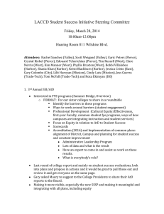 LACCD Student Success Initiative Steering Committee  Friday, March 28, 2014 10:00am‐12:00pm