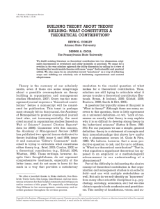 BUILDING THEORY ABOUT THEORY BUILDING: WHAT CONSTITUTES A THEORETICAL CONTRIBUTION? KEVIN G. CORLEY