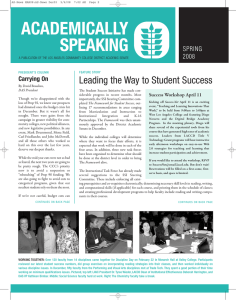 ACADEMICALLY SPEAKING Leading the Way to Student Success SPRING