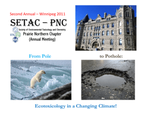 From Pole to Pothole: Ecotoxicology in a Changing Climate!