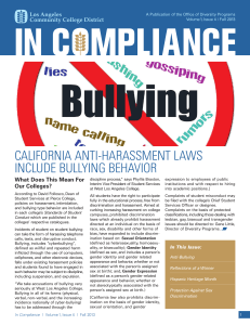 CALIFORNIA ANTI-HARASSMENT LAWS INCLUDE BULLYING BEHAVIOR Los Angeles Community College District