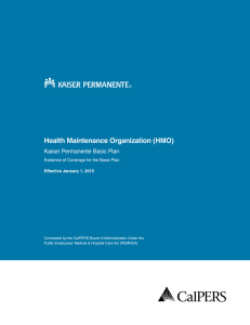 Health Maintenance Organization (HMO)  Kaiser Permanente Basic Plan