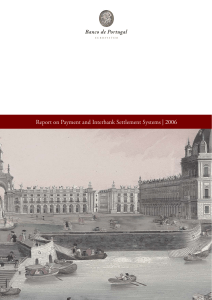 Report on Payment and Interbank Settlement Systems | 2006 Banco de Portugal