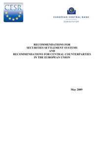 RECOMMENDATIONS FOR SECURITIES SETTLEMENT SYSTEMS AND