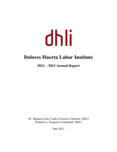 Dolores Huerta Labor Institute 2012 – 2013 Annual Report