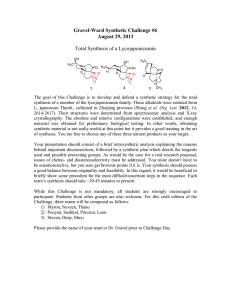Gravel-Ward Synthetic Challenge #6 August 29, 2013  Total Synthesis of a Lycojaponicumin