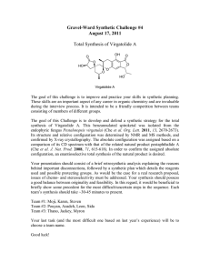 Gravel-Ward Synthetic Challenge #4 August 17, 2011  Total Synthesis of Virgatolide A
