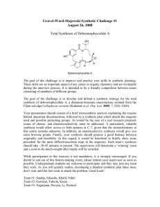 Gravel-Ward-Majewski Synthetic Challenge #1 August 26, 2008  Total Synthesis of Debromophycolide A