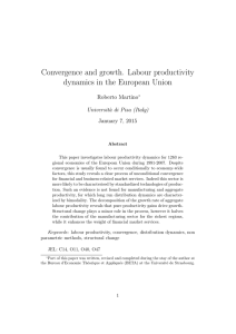 Convergence and growth. Labour productivity dynamics in the European Union Roberto Martino Universit`