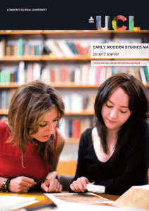 EARLY MODERN STUDIES MA / 2016/17 ENTRY www.ucl.ac.uk/graduate/earlymod