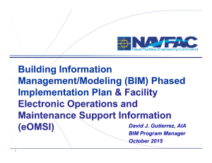 Building Information Management/Modeling (BIM) Phased Implementation Plan &amp; Facility