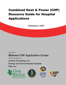 Combined Heat &amp; Power (CHP) Resource Guide for Hospital Applications