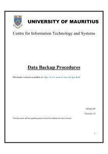 Data Backup Procedures UNIVERSITY OF MAURITIUS Centre for Information Technology and Systems