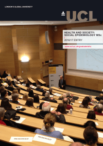 HEALTH AND SOCIETY: SOCIAL EPIDEMIOLOGY MSc / 2016/17 ENTRY