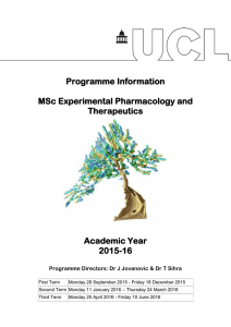 Programme Information MSc Experimental Pharmacology and Therapeutics