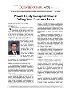 Private Equity Recapitalizations: Selling Your Business Twice As seen in