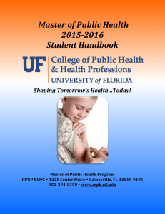Master of Public Health 2015-2016 Student Handbook Shaping Tomorrow’s Health…Today!