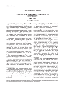 FIGHTING THE ORTHODOXY: LEARNING TO BE PRAGMATIC 2007 Presidential Address