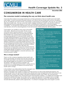 CONSUMERISM IN HEALTH CARE  Health Coverage Update No. 3